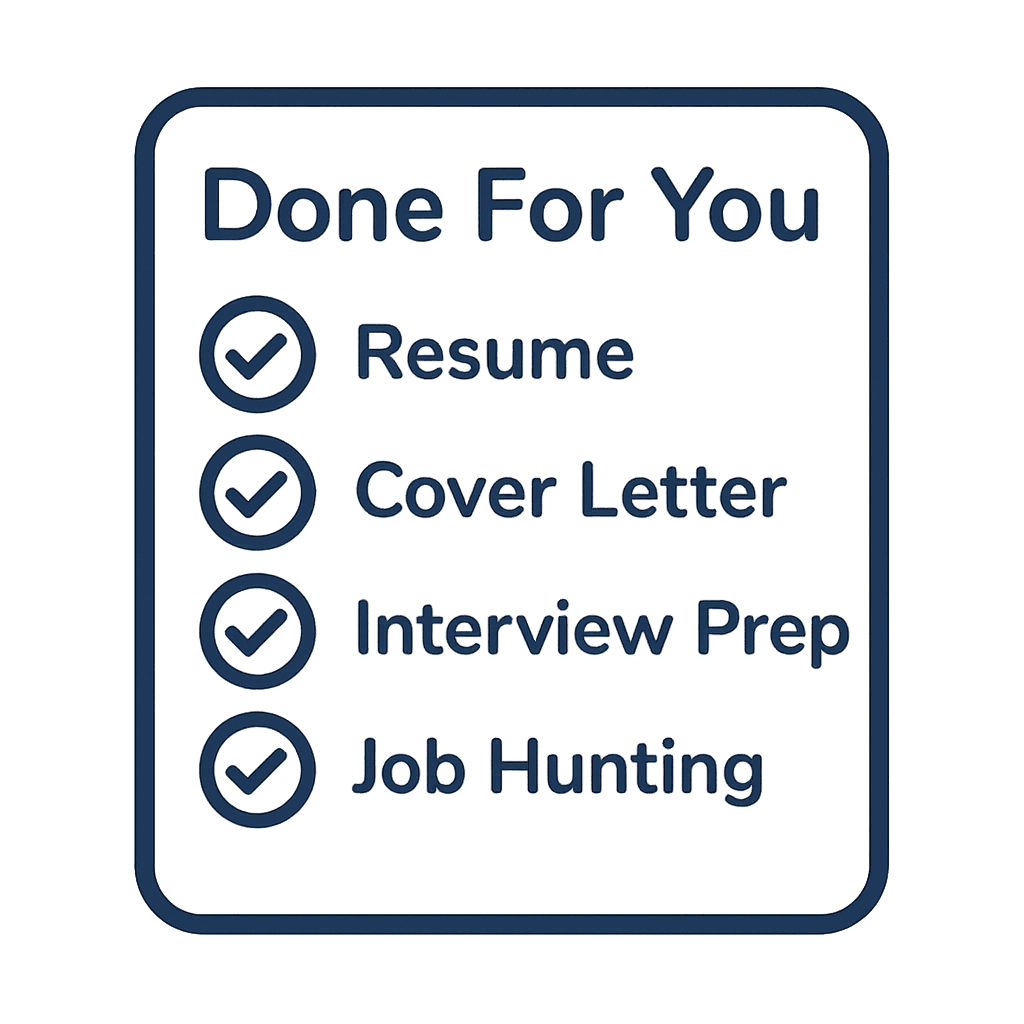 Done For You — Resume, Cover Letter, Interview Prep, Job Hunting
